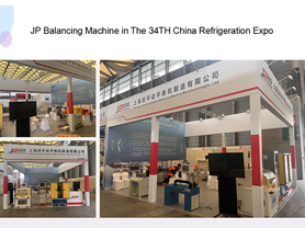 JP Balancing Machine Welcome you to China Refrigeration Expo